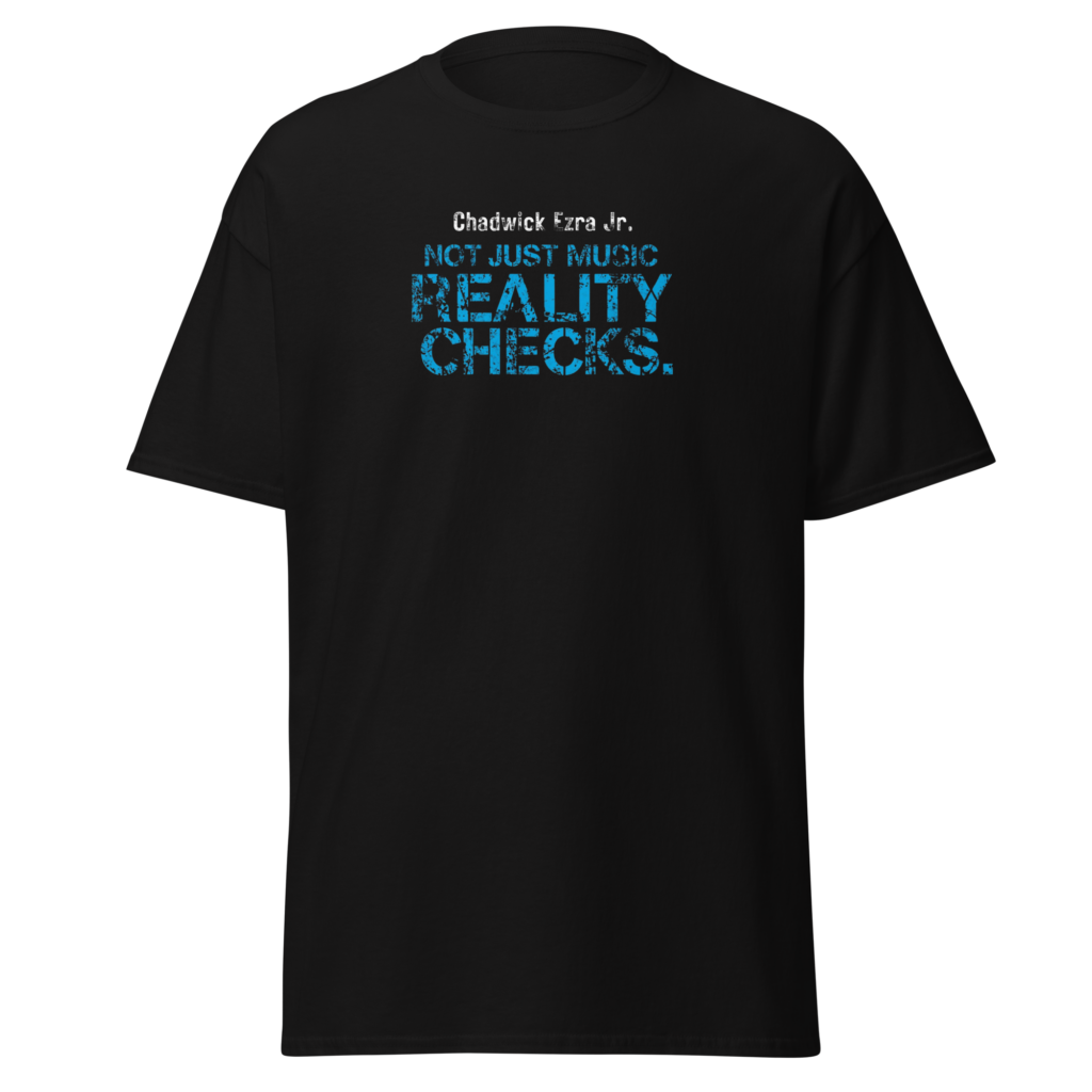 Not Just Music. Reality Checks  Unisex classic tee